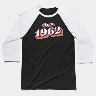 1962 Birthday Baseball T-Shirt